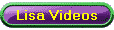 Lisa Videos
